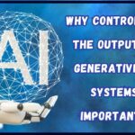 Controlling the Output of Generative AI